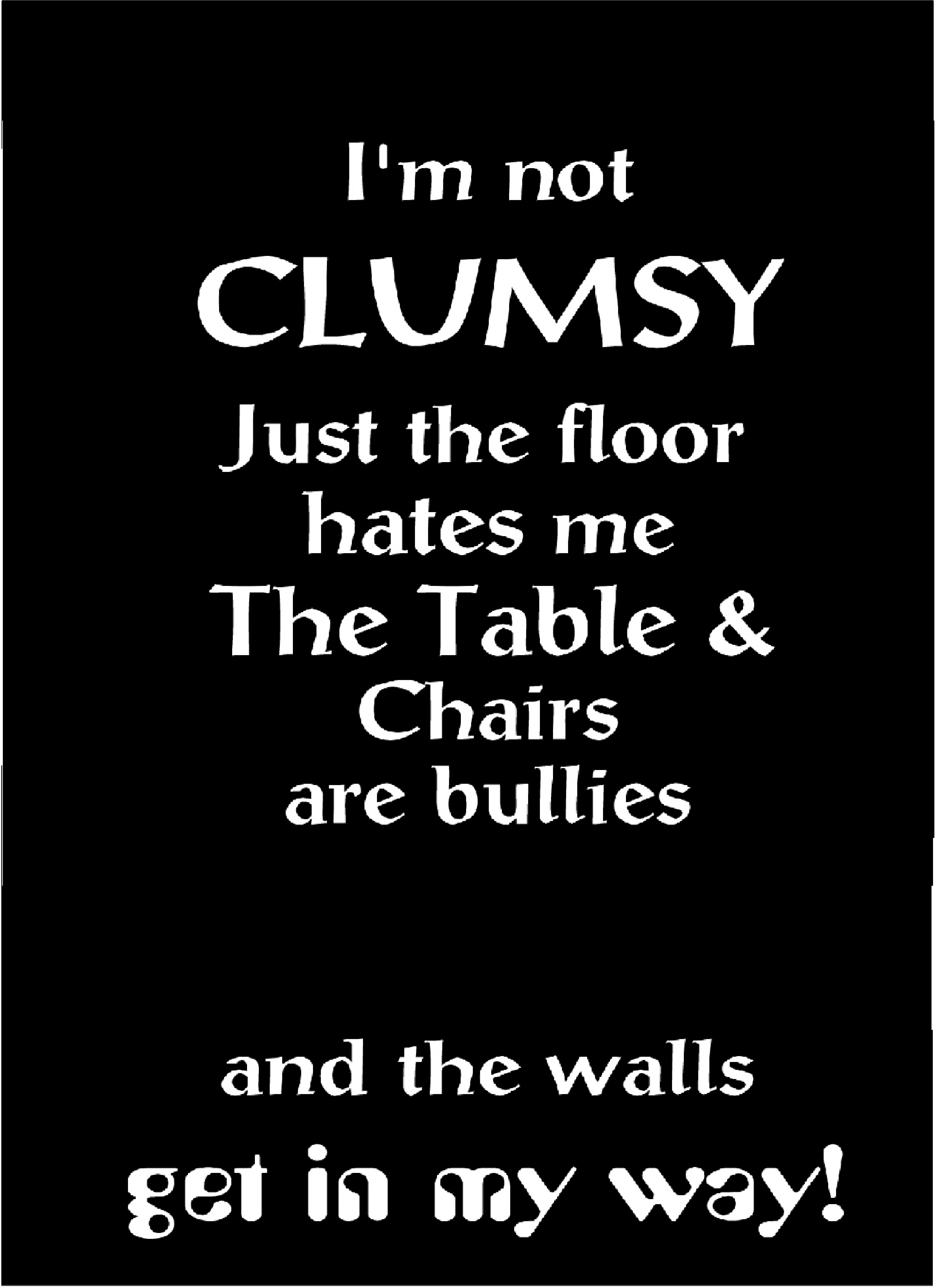 Clumsy